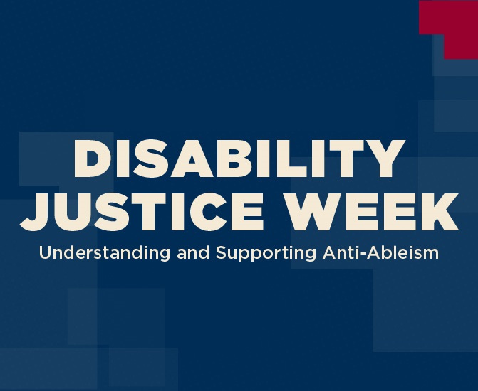 RTC email banner in blue color block with burgundy accents promoting Disability Justice Week. Subtitle reads Understanding and Supporting Anti-Ableism.