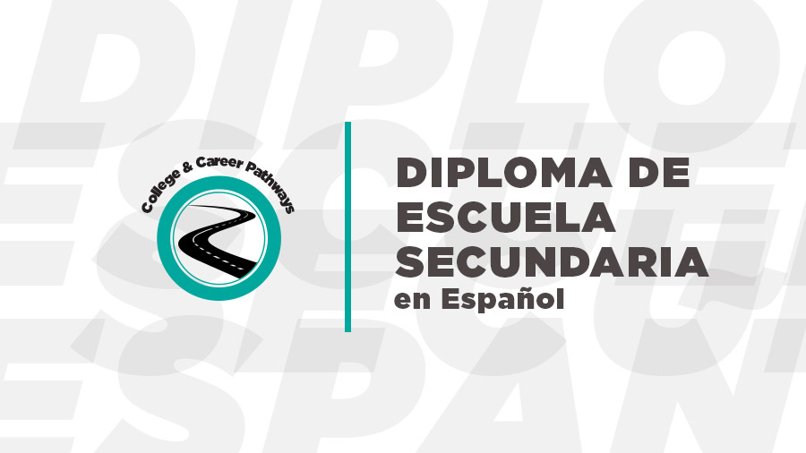 Text in photo says Diploma De Escuela Secundaria en Espanol, CCP logo to the left